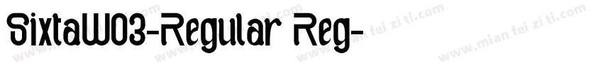 SixtaW03-Regular Reg字体转换